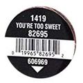 You're too sweet label.jpg